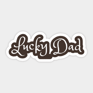 Lucky Dad Sticker